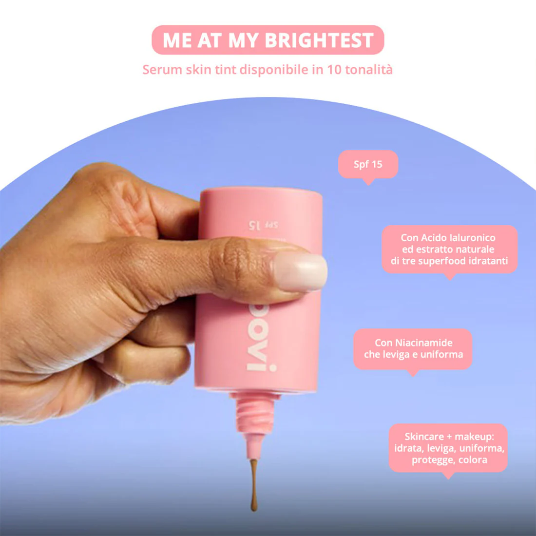Me At My Brightest Serum Skin Tint Fondotinta Liquido - Image 21